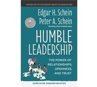 Humble Leadership by Peter A. Schein Peter A. Schein (Auteur)