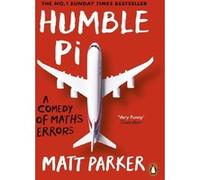 Matt Parker – Humble Pi – Une comédie d'erreurs mathématiques – Poche