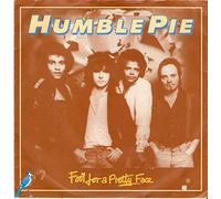 HUMBLE PIE - fool for a pretty face / mono 45 rpm single
