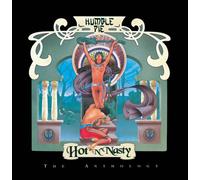 Humble Pie - Hot 'n Nasty-Anthology