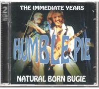 Humble Pie - Immediate Years / Natural Born Bugie