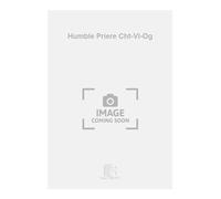 Humble Priere Cht-Vl-Og - Vocal and Piano - Conducteur