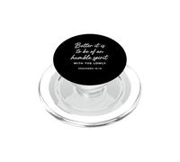 Humble Spirit with The Lowly Proverbs 16:19 Bible des Écritures PopSockets PopGrip pour MagSafe