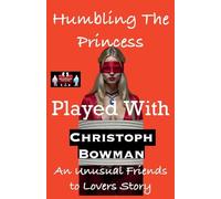 Humbling The Princess - Played With