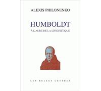 Humboldt à l'Aube de la linguistique