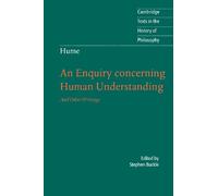 Hume: An Enquiry Concerning Human Understanding: And Other Writings
