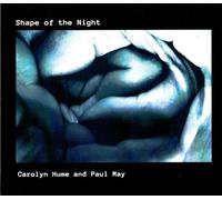 Hume, Carolyn - Shape of The Night [Import]
