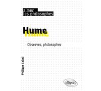 Hume Observer, philosopher - Philippe Saltel - Ellipses - broché - Etude