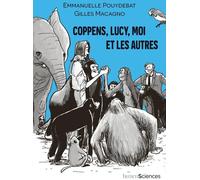Humensciences Coppens, Lucy, Moi Et Les Autres