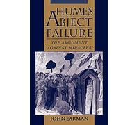 Hume's Abject Failure: The Argument Against Miracles