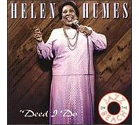 Humes, Helen - Deed I Do