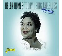 Humes, Helen - Today I Sing The Blues. [Import]