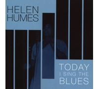 Humes,Helen - Today I Sing The Blues [Import]
