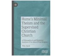 Hume's Minimal Theism And The Supervised Christian Church