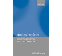 Hume's Problem: Induction and the Justification of Belief