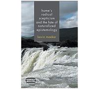 Hume's Radical Scepticism And The Fate Of Naturalized Epistemology