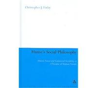 Hume's Social Philosophy, Continuum Studies in British Philosophy Christopher Finlay (Auteur)