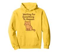 Humeur amusante de chat paresseux en attendant que quelque chose se passe Sweat à Capuche
