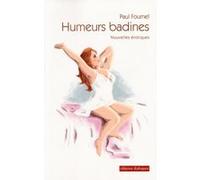 Humeurs badines Paul Fournel (Auteur)