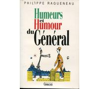 Humeurs Et Humour Du General