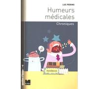 Humeurs Médicales - Chroniques