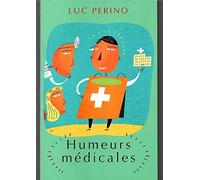 Humeurs médicales: Chroniques