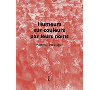 Humeurs Sur Couleurs Par Leurs Noms