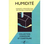 Humidité : Diagnostic, remontées d'eau, infiltrations, condensation