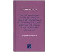 Humiliation (Hardcover) Wayne Koestenbaum, (Auteur)