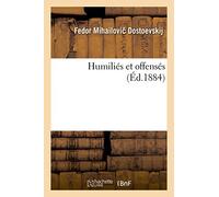 Humiliés et offensés