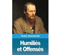 Humiliés et Offensés