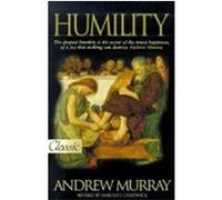 Humility, Pure Gold Classic Andrew Murray, Harold J. Chadwick (Auteur)