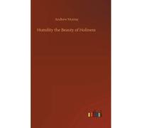 Humility The Beauty Of Holiness