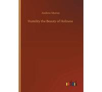 Humility The Beauty Of Holiness