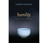 Humility: The Journey Toward Holiness