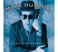 Hummel, Mark - Feel Like Rockin'