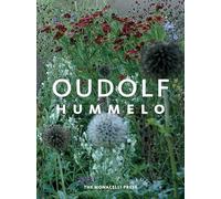 Hummelo: A Journey Through a Plantsman's Life