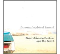 Hummingbird Heart by Mark Rockers Johnson (2011-08-16)