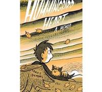 Hummingbird Heart by Travis Dandro Travis Dandro (Auteur)