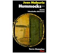 Hummocks - Tome 2, Alaska, Tchoukotka Siberienne