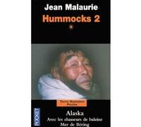 Hummocks 2, Tome 1 : Alaska, avec les chasseurs de baleine, mer de Bering