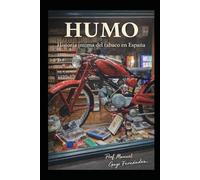 HUMO: Historia íntima del tabaco en España