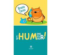 Humons l'Humeur d'Humour ! - Bruno Zarev - Le Lys Bleu - broché - Roman