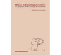 Humor En La Sociologia Posmoderna, El - ROMERO RECHE, ALEJANDRO Romero Reche, Alejandro (Auteur)