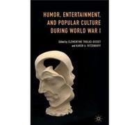Humor, Entertainment, And Popular Culture During World War I (Hardcover) Clementine Tholas - Disset, Karen A Ritzenhoff (Auteur)