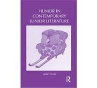 Humor in Contemporary Junior Literature Cross, Julie (Auteur)