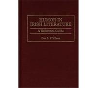Humor in Irish Literature Don Lee Fred Nilsen (Auteur)