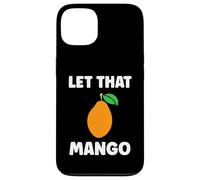 Humor Mangoes Cute Fruit Minimalist Simple Let That Mango Coque pour iPhone 13