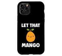 Humor Mangoes Cute Fruit Simple Let That Mango Coque pour iPhone 11 Pro