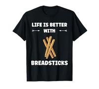 Humor Small Bread Breadstick Life is Better with Breadsticks T-Shirt